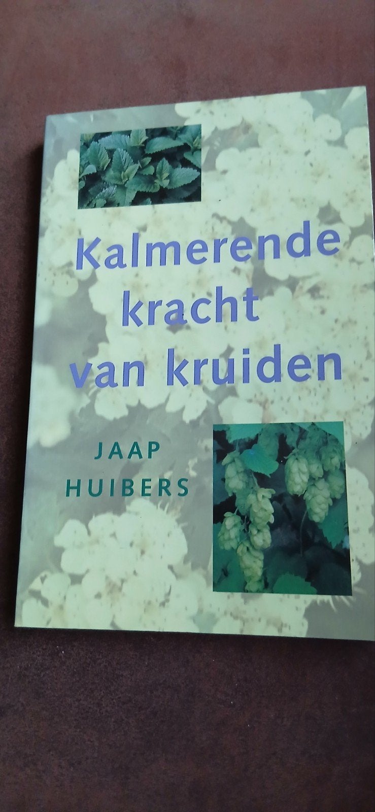 J. Huibers - Kalmerende kracht van kruiden, Ophalen, Overige typen, J. Huibers, Zo goed als nieuw