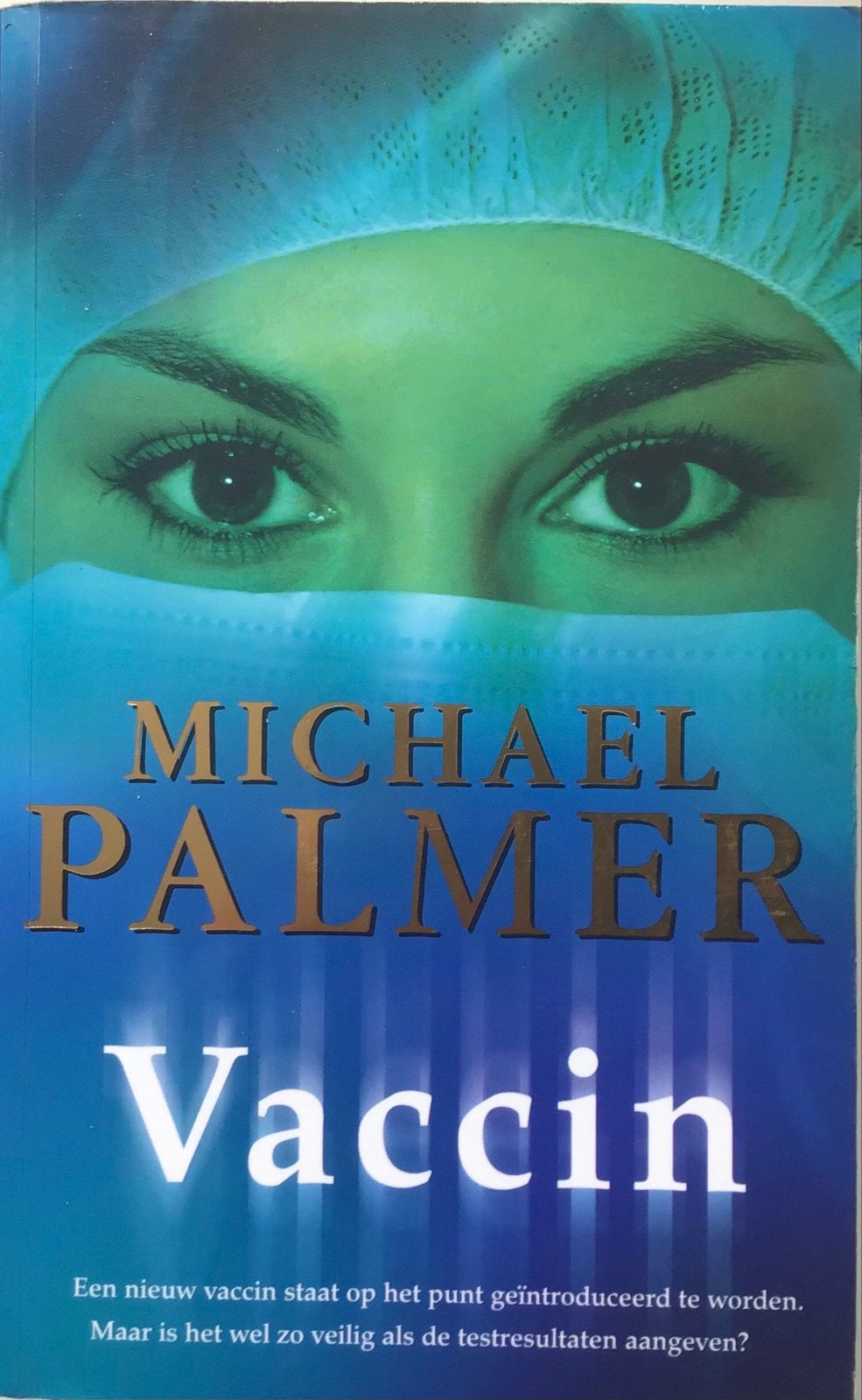 Michael Palmer - Vaccin (Thriller), Ophalen of Verzenden, Gelezen, Nederland