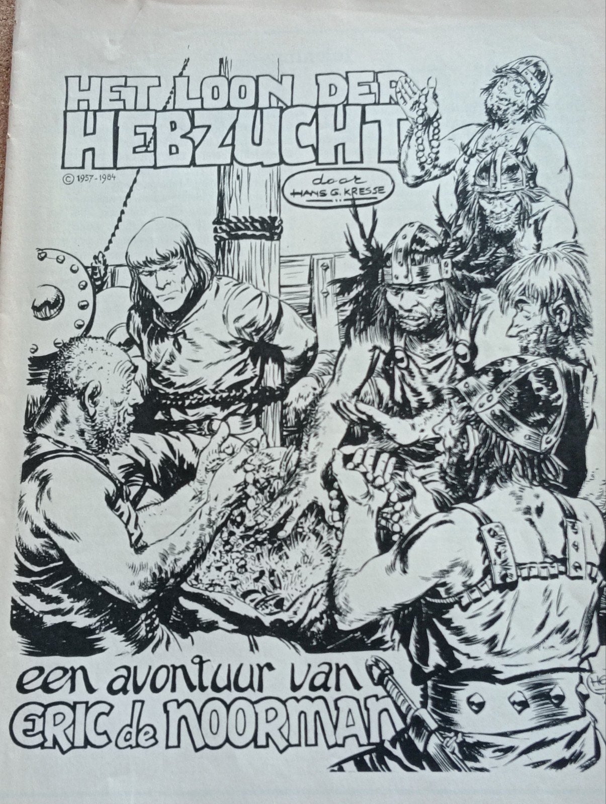 Eric de Noorman, het loon der hebzucht., Eén stripboek, Ophalen of Verzenden, Gelezen