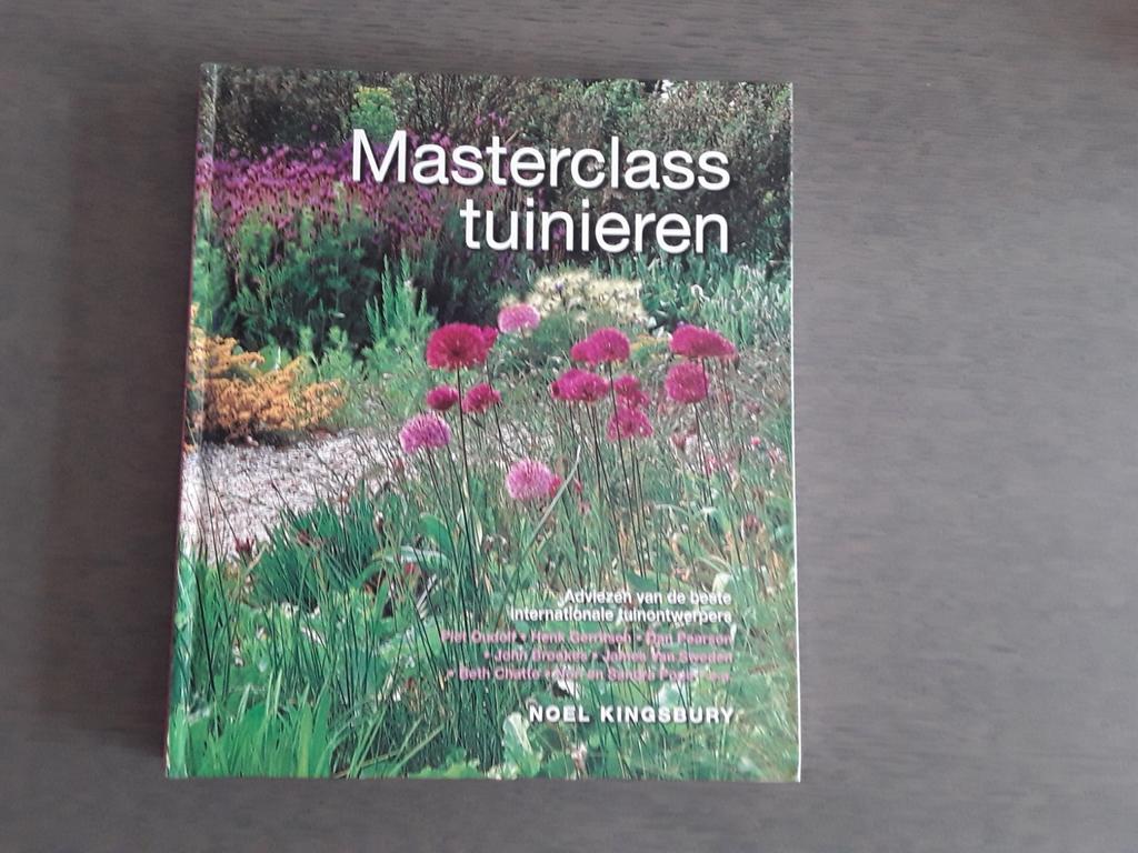 Noel Kingsbury   Masterclass tuinieren, Boeken, Wonen en Tuinieren, Ophalen of Verzenden, Zo goed als nieuw, Tuinieren en Tuinplanten