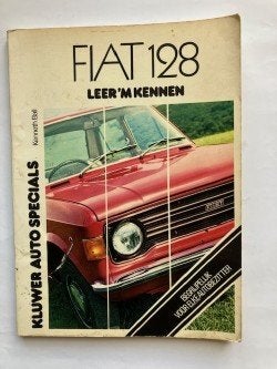 Fiat 128 Leer 'm Kennen - Kluwer Auto Specials, Ophalen of Verzenden