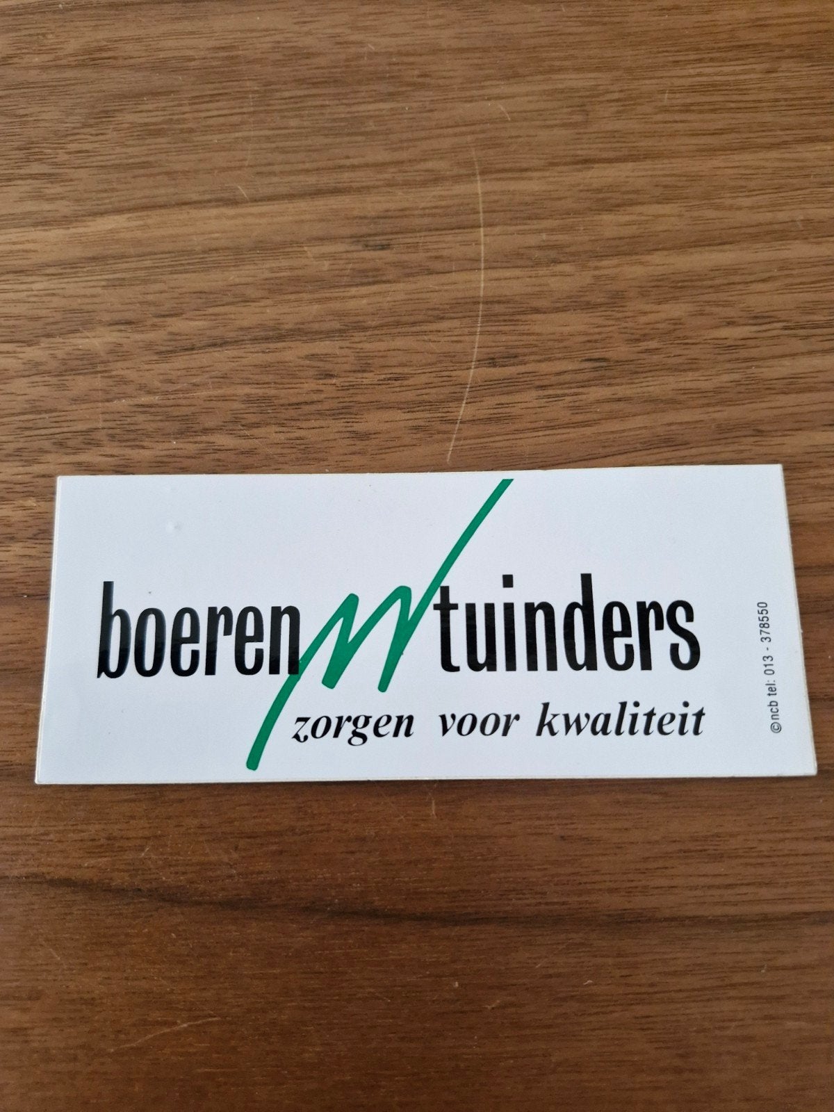 10393  Boeren & Tuinders Sticker - Zorgen voor Kwaliteit, Verzamelen, Ophalen of Verzenden, Gebruikt, Bedrijf of Vereniging