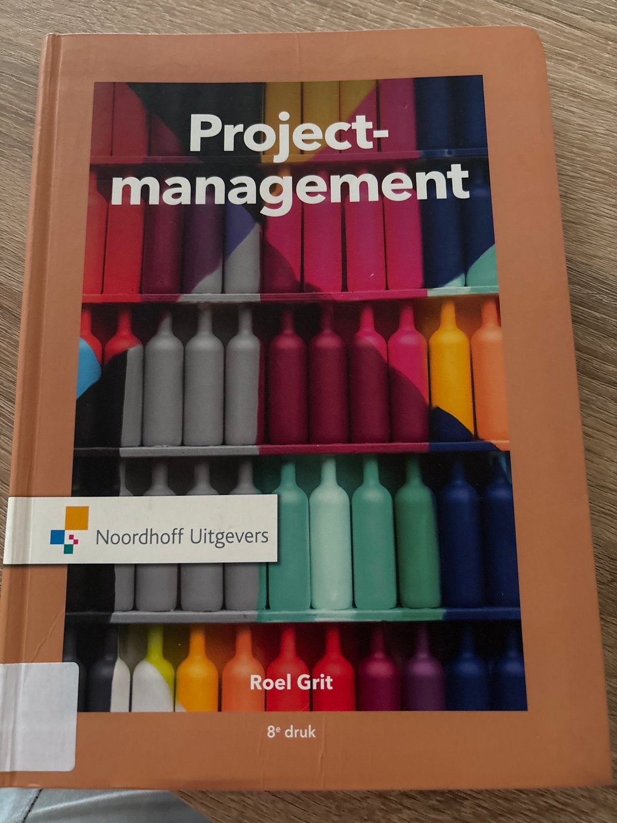 Projectmanagement - Roel Grit (8e druk), Boeken, Studieboeken en Cursussen, Ophalen of Verzenden, Gamma, Gelezen, HBO