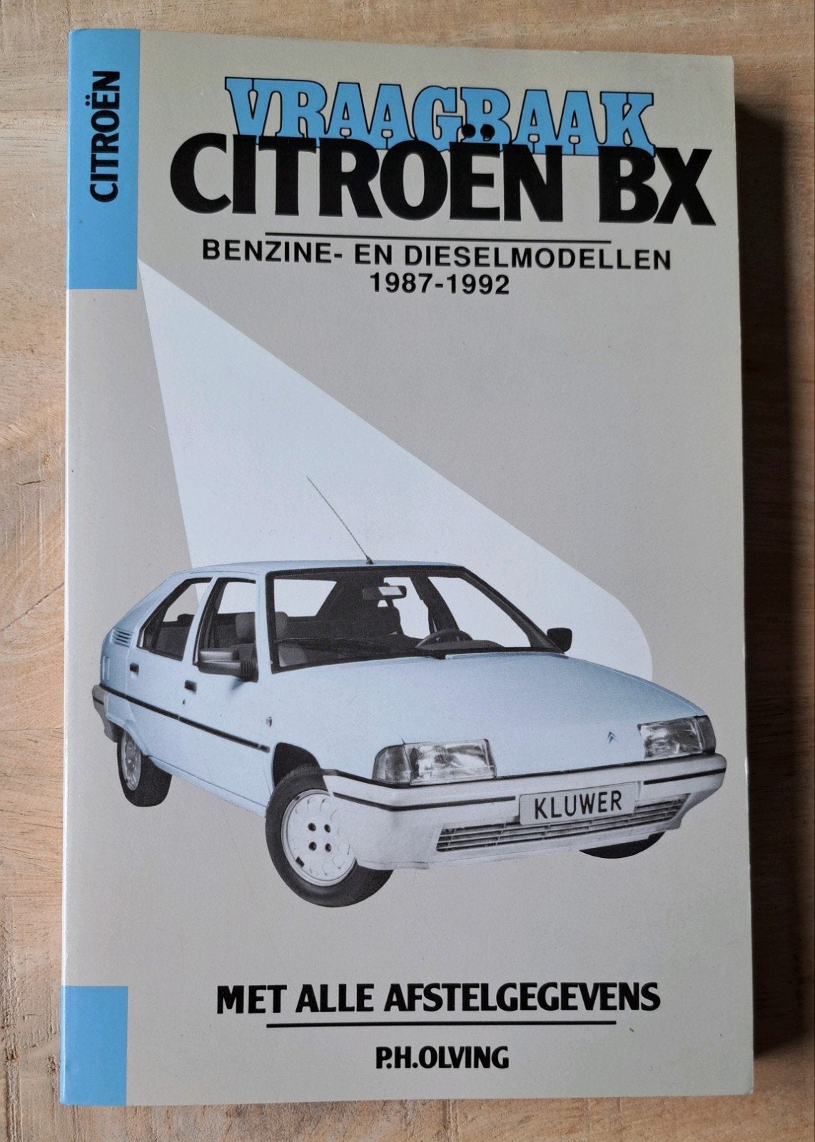 Vraagbaak Citroën BX Benzine- en Dieselmodellen 1987-1992, Auto diversen, Ophalen of Verzenden