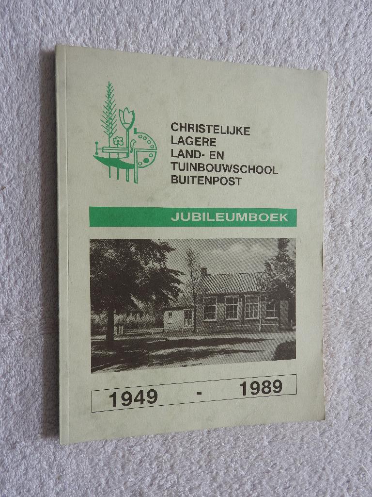 Lagere Land- en Tuinbouwschool Buitenpost 1949-1989, Boeken, Ophalen of Verzenden, Zo goed als nieuw