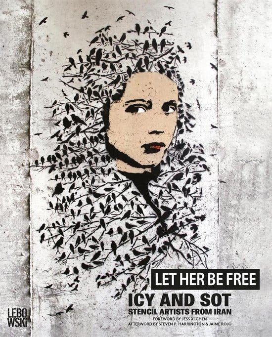 Let her be free Icy&Sot:stencil artists from Iran 2006-2015, Ophalen of Verzenden, Zo goed als nieuw, Grafische vormgeving