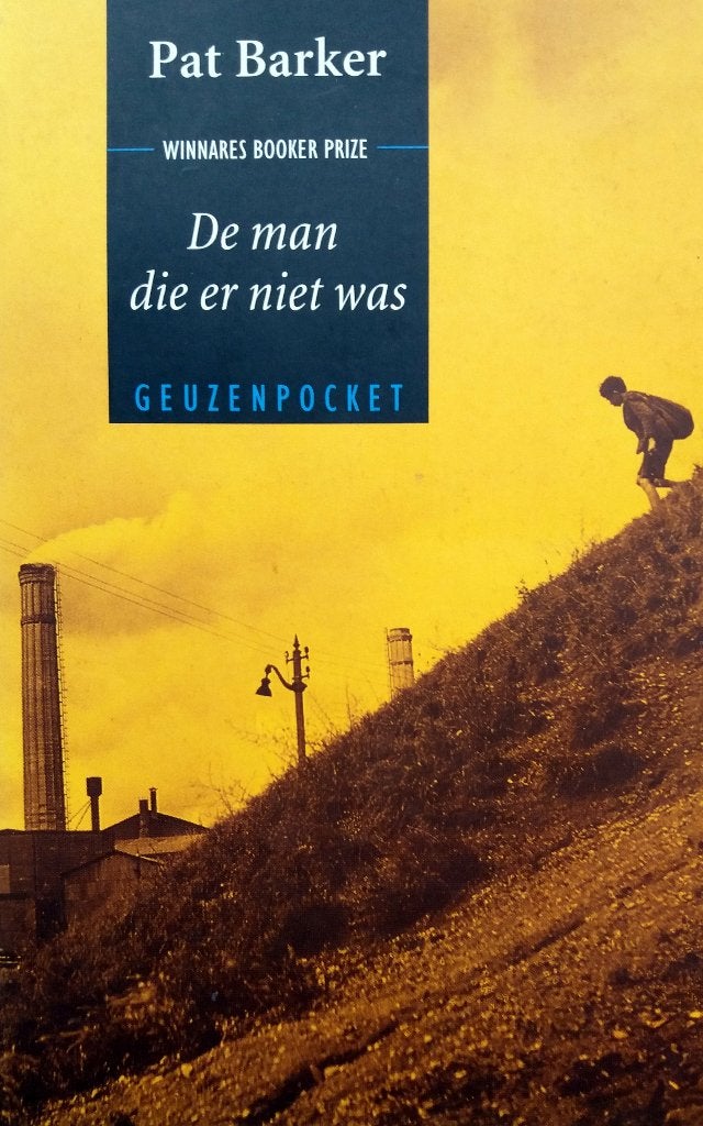 Pat Barker - De man die er niet was, Ophalen of Verzenden, Zo goed als nieuw, Europa overig