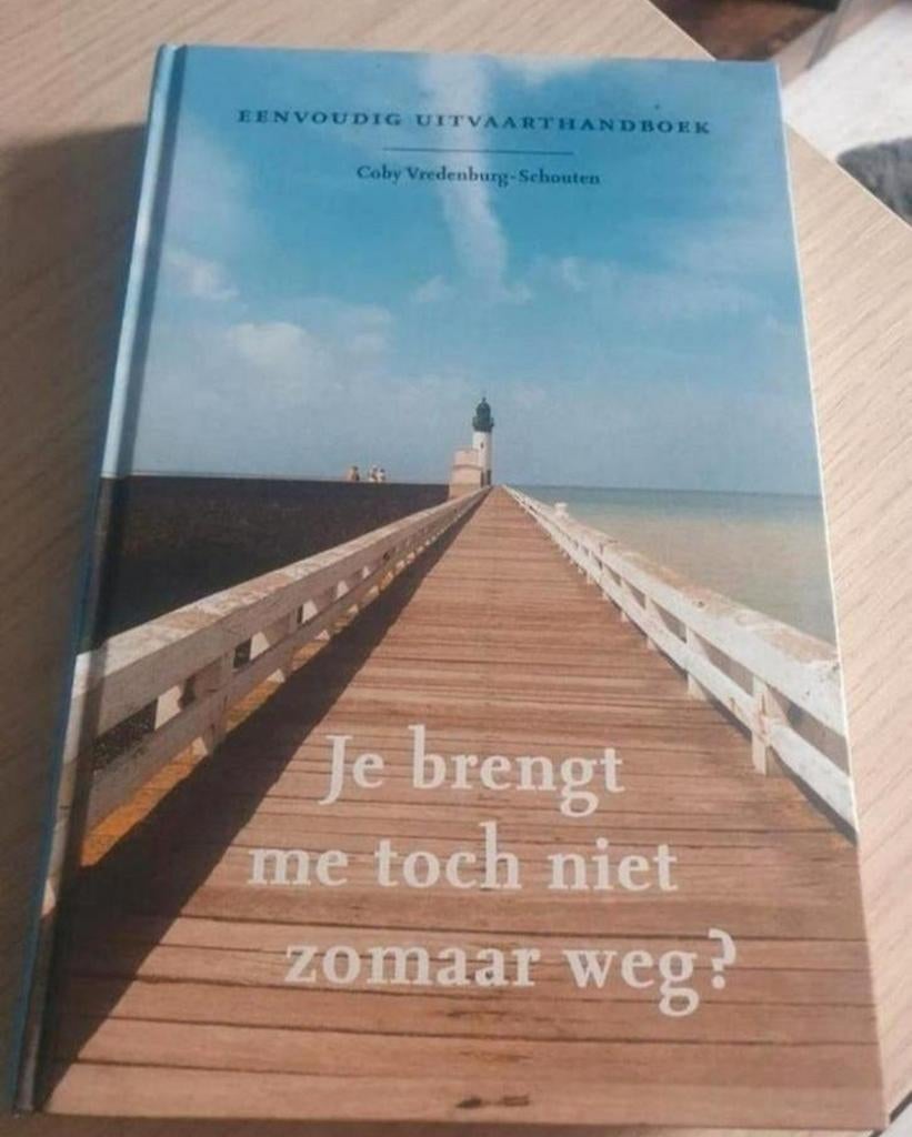 Je brengt me toch niet zomaar weg - coby vredenburg, Ziel of Sterfelijkheid, Ophalen of Verzenden, Zo goed als nieuw, Coby Vredenburg-Schouten