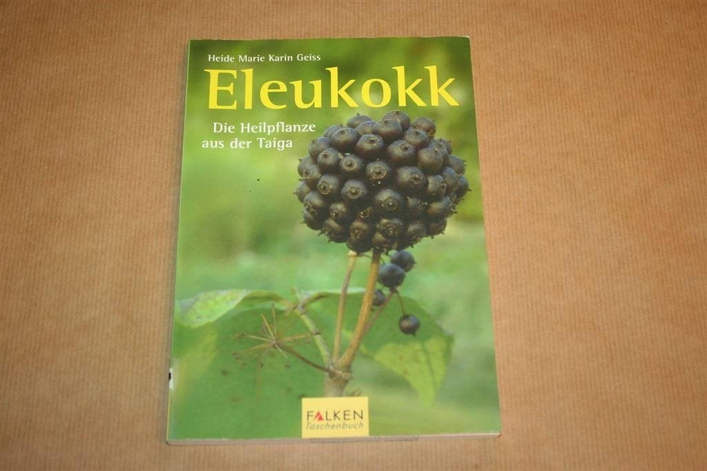 Eleukokk: die Heilpflanze aus der Taiga, Boeken, Ophalen of Verzenden, Gelezen