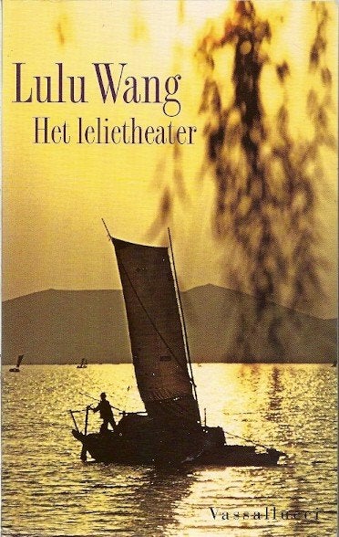 Lulu Wang Het lelietheater, Ophalen of Verzenden, Gelezen