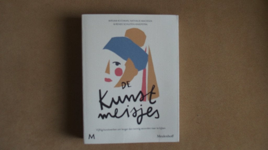 De Kunstmeisjes - Vijftig kunstwerken om langer dan 20 secon, Ophalen of Verzenden, Zo goed als nieuw, Schilder- en Tekenkunst