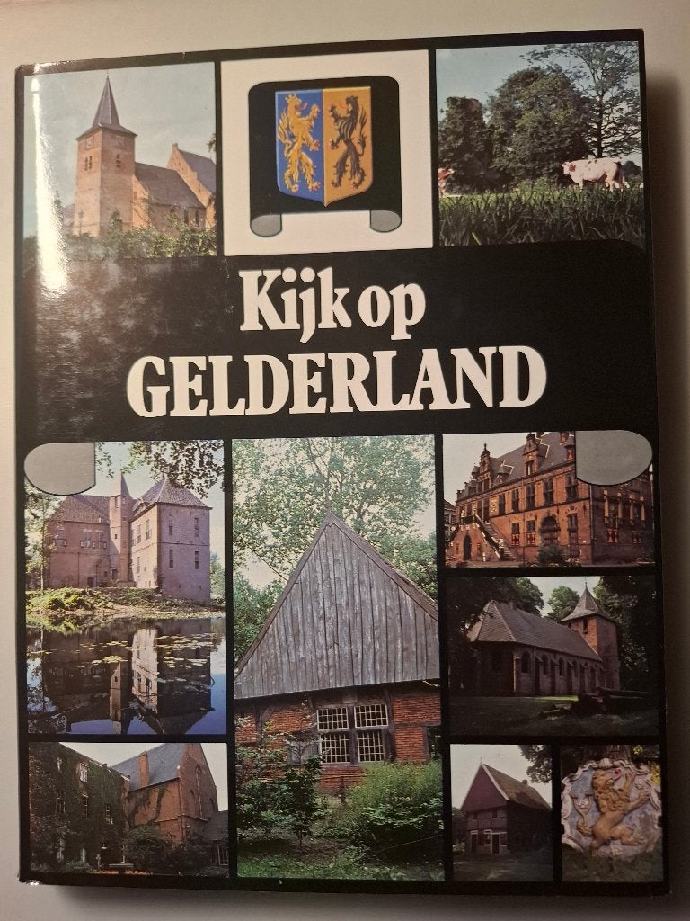 Boek - Kijk op Gelderland, Ophalen of Verzenden, 20e eeuw of later, Zo goed als nieuw
