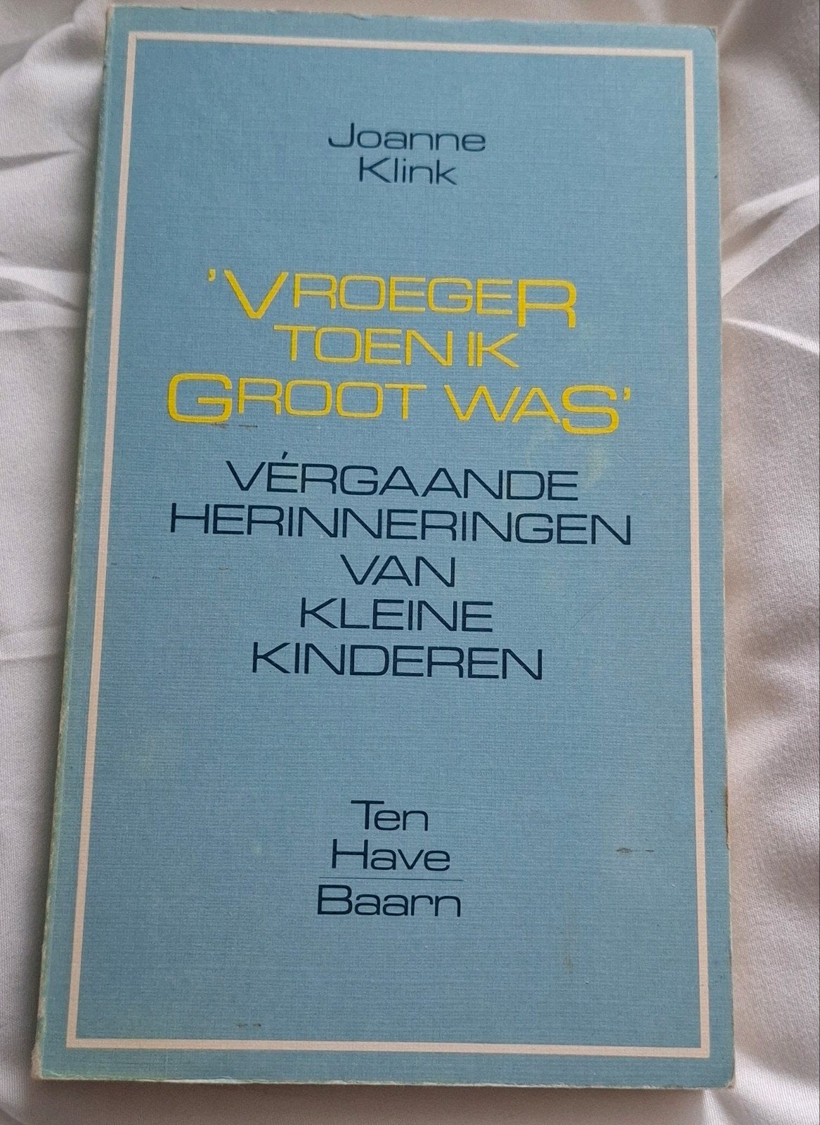 Vroeger toen ik groot was - Joanne Klink, Ophalen, Zo goed als nieuw, Joanne Klink