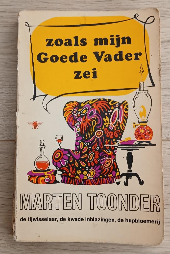 Maarten Toonder - Zoals mijn goede vader zei, Ophalen of Verzenden, Gelezen