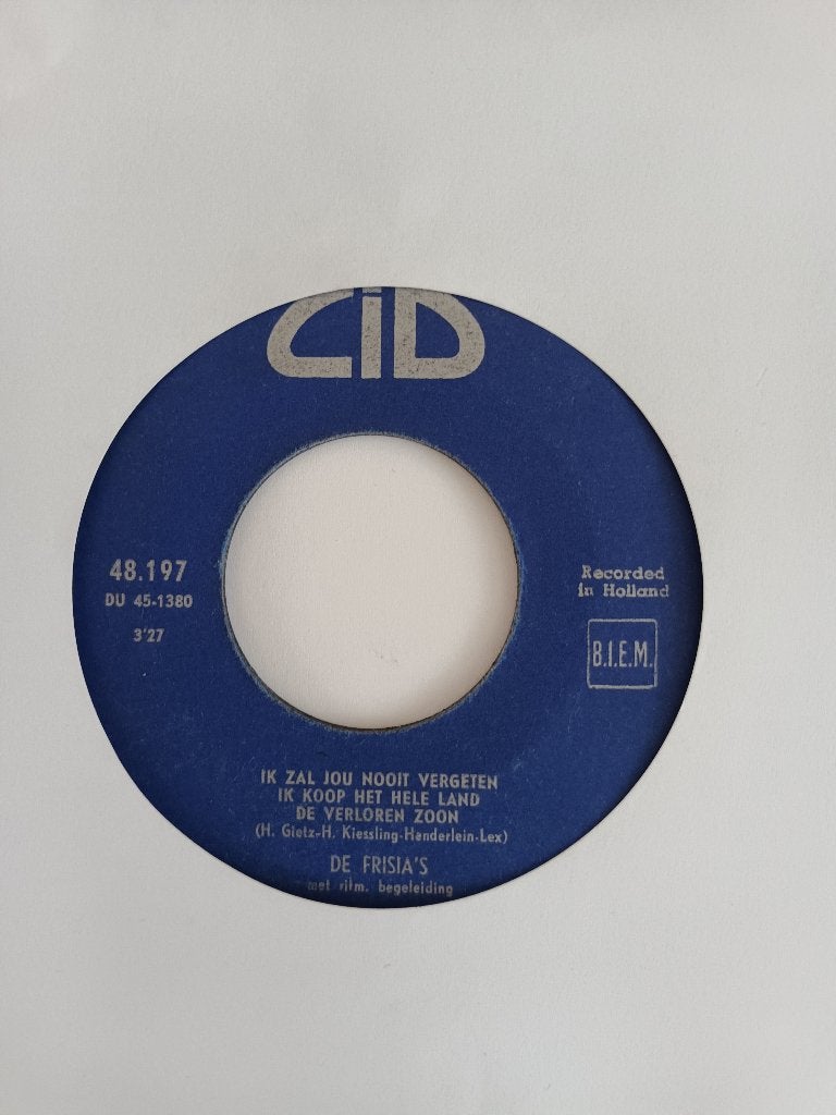 De Frisia`s - Ik Zal Je Nooit Vergeten ea  (CID 48.197), Originele persing, 7 inch, Ophalen of Verzenden, Zo goed als nieuw