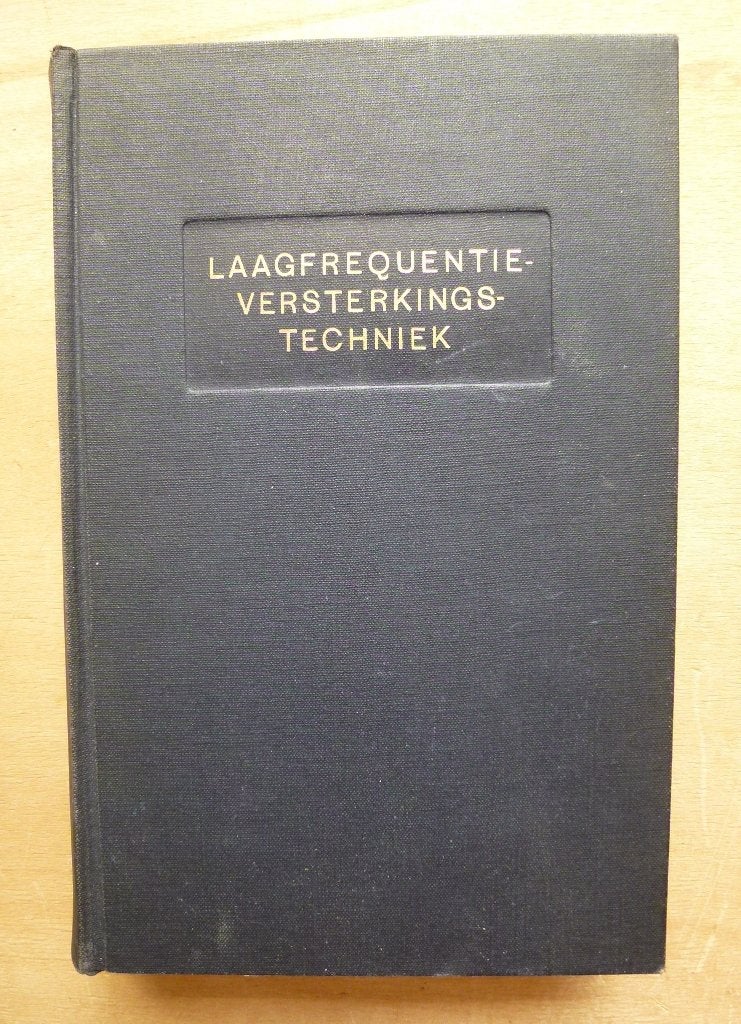 Laagfrequentie versterkingstechniek  uit 1949, Boeken, Gelezen, Elektrotechniek, Dr. Ir. N.A.J. Voorhoeve, Ophalen of Verzenden