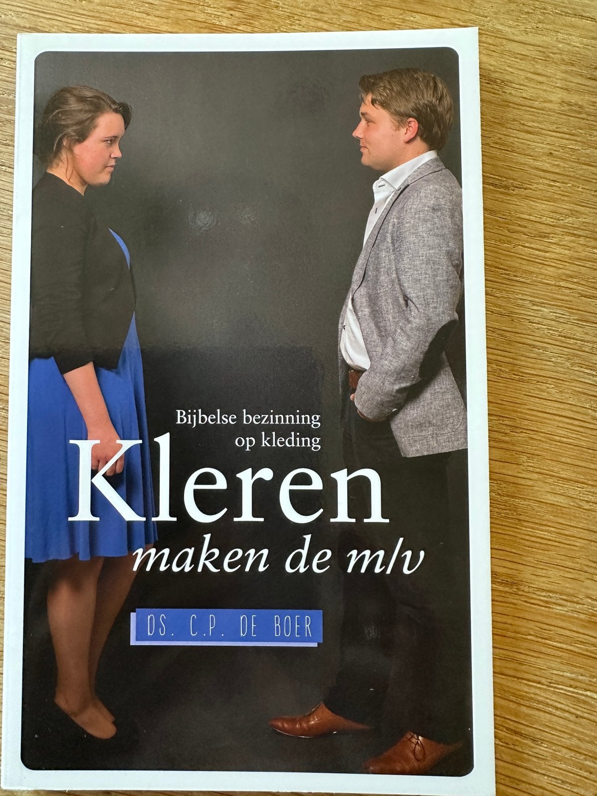 Kleren maken de m/v - Bijbelse bezinning op kleding, Ophalen of Verzenden, Nieuw, Christendom | Protestants