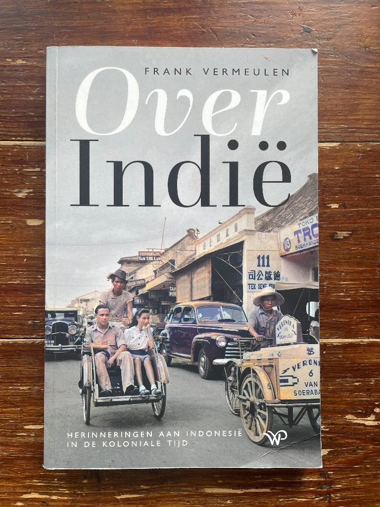 Frank Vermeulen Over Indië Herinneringen koloniale tijd 2023, 20e eeuw of later, Frank Vermeulen, Ophalen of Verzenden, Zo goed als nieuw
