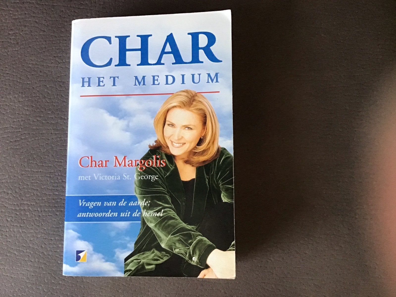 Char Het Medium: Vragen van de aarde; antwoorden uit de heme, Ophalen of Verzenden, Zo goed als nieuw, Spiritualiteit algemeen