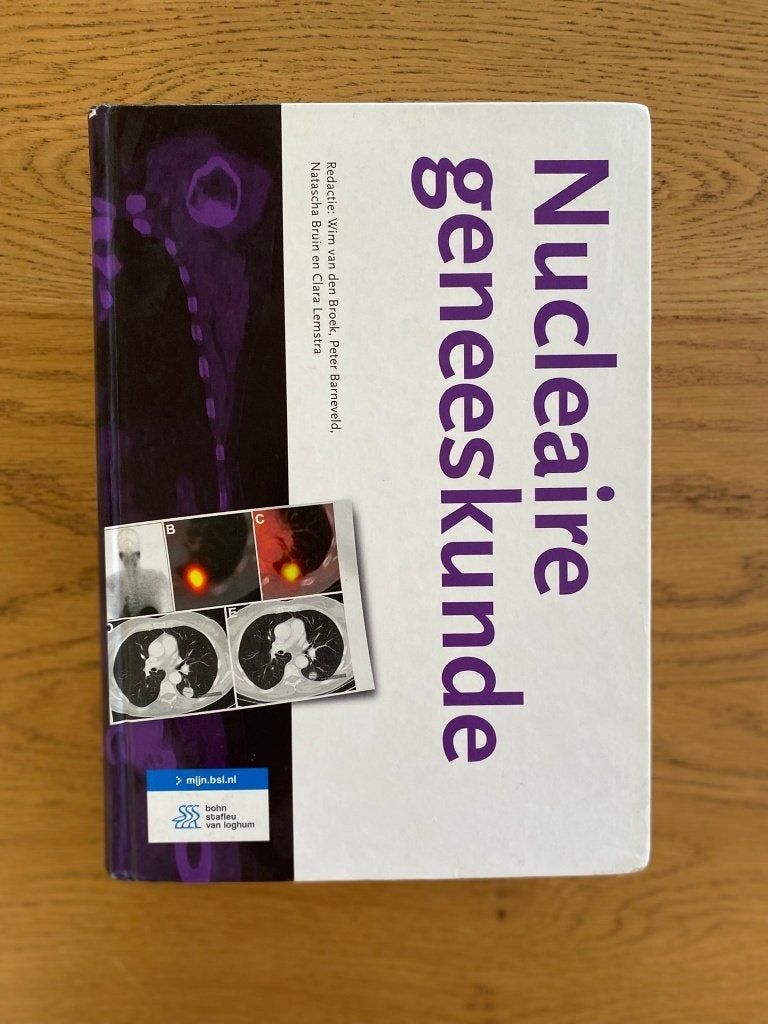 •	Nucleaire Geneeskunde (5e editie) - Studieboek MBRT, Boeken, Beta, Onbekend, Gelezen, HBO