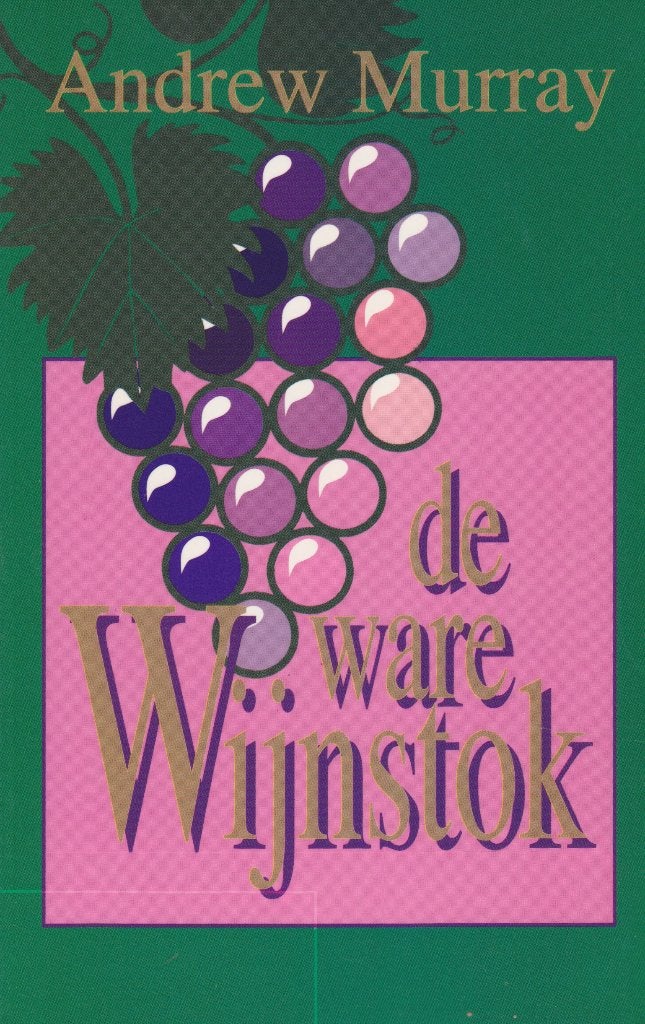 Andrew Murray - de ware Wijnstok, Ophalen of Verzenden, Gelezen
