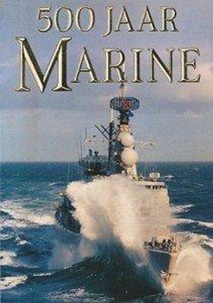 Eekhout - 500 Jaar Marine, Ophalen, Gelezen, Marine