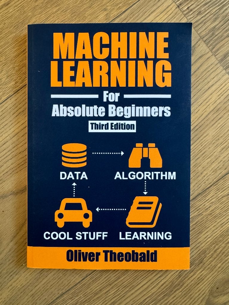 Boek Machine Learning for Absolute Beginners, Programmeertaal of Theorie, Oliver Theobald, Nieuw, Ophalen of Verzenden