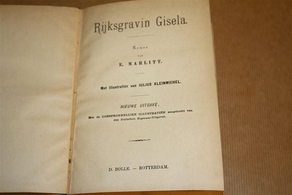Rijksgravin Gisela. E. Marlitt. ca. 1910., Ophalen of Verzenden, Gelezen