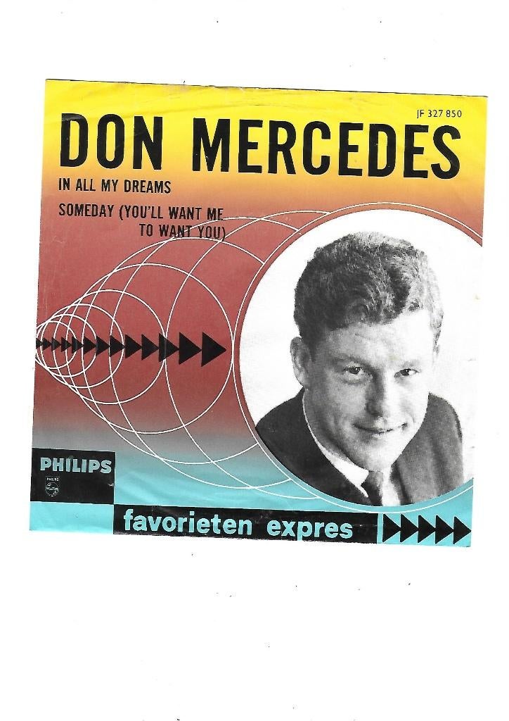 Don Mercedes .In all my dreams .Favorieten expres. Nederbeat, Cd's en Dvd's, Vinyl Singles, Zo goed als nieuw, Single, Pop, Ophalen of Verzenden