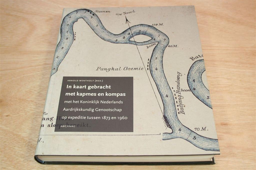 In Kaart Gebracht — KNAG Expedities Indië & Suriname, Ophalen of Verzenden, Zo goed als nieuw