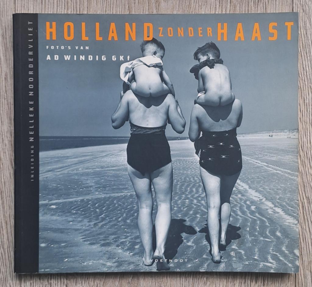 Ad Windig • Holland zonder haast dl.2, Boeken, Verzenden, Gelezen, Overige onderwerpen