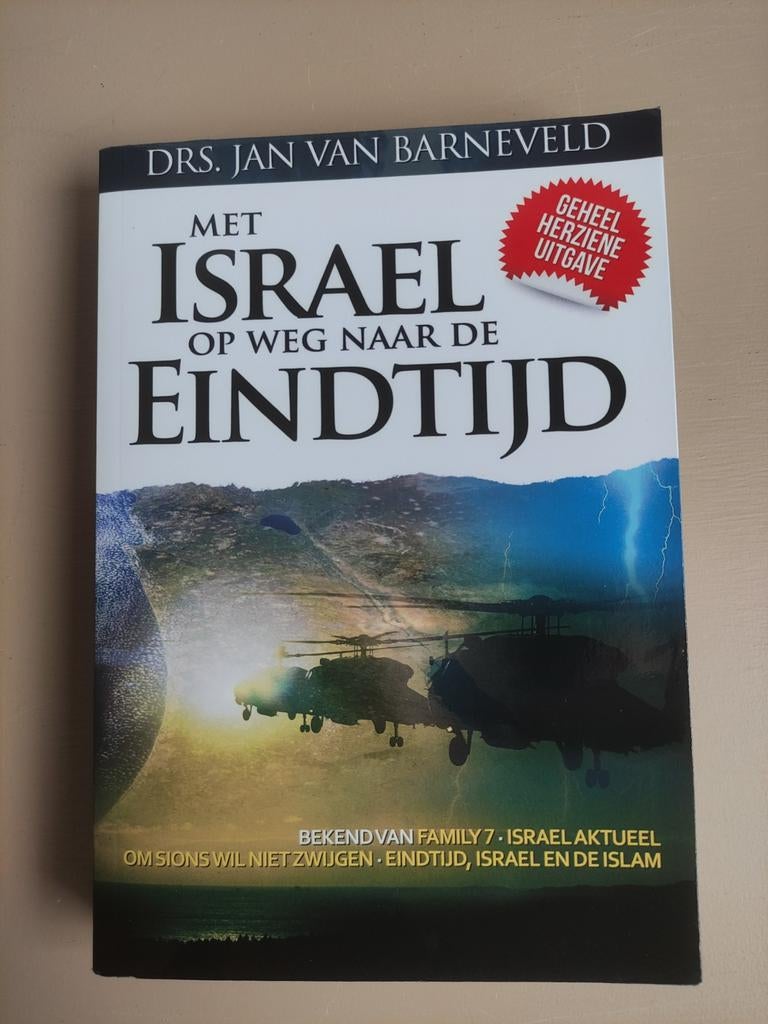 Jan van Barneveld - Met Israel op weg naar de eindtijd, Boeken, Jan van Barneveld, Ophalen of Verzenden, Zo goed als nieuw, Islam