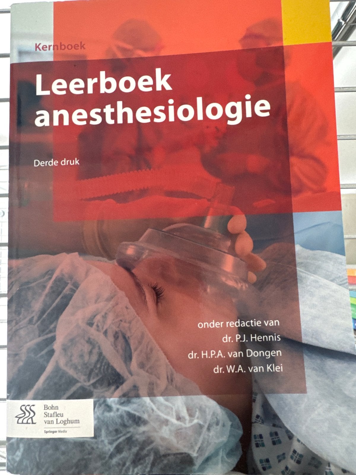 Leerboek anesthesiologie - Derde druk, Ophalen of Verzenden, Beta, Zo goed als nieuw, WO
