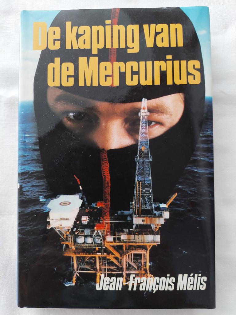 Kaping van de Mercurius - thriller, Ophalen of Verzenden, Zo goed als nieuw, Jean-Francois Melis, Nederland