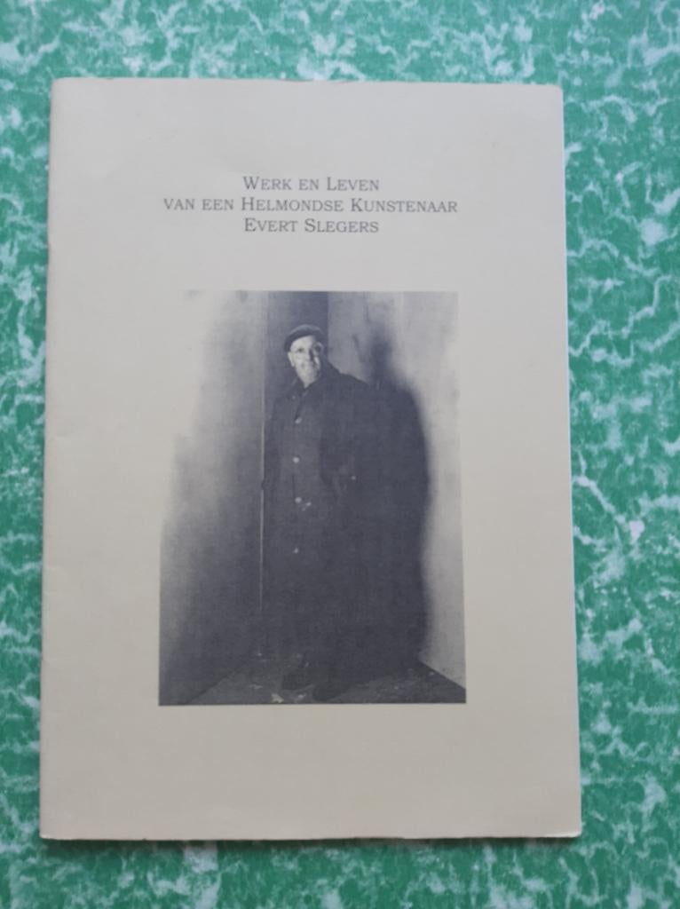 boek, Werk en Leven v/d Helmondse Kunstenaar Evert Slegers, Gelezen, Knapen, Henk, Ophalen of Verzenden, Schilder- en Tekenkunst