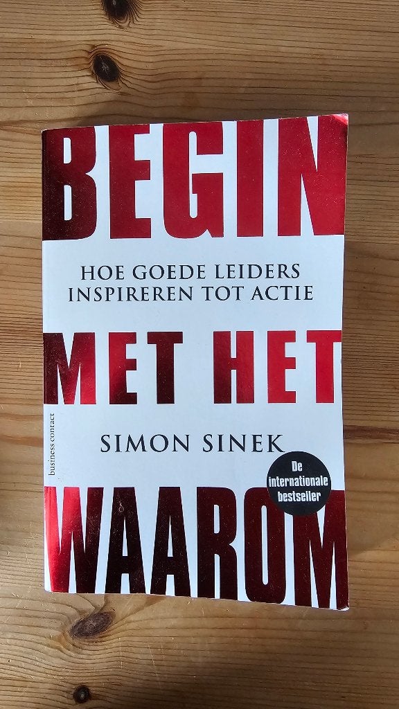 Begin met het waarom - Simon Sinek, Simon Sinek, Ophalen of Verzenden, Zo goed als nieuw, Economie en Marketing