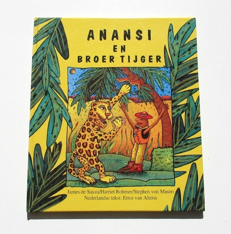 Surinaamse Sprookjes M5268: Anansi en broer tijger ca. 7+, Boeken, Ophalen of Verzenden, Zo goed als nieuw, James de Sauza - Harriet Rohmer - Stephen von Mason