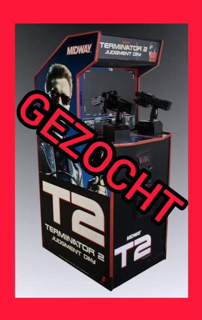 GEZOCHT Arcade Terminator T2, Ophalen of Verzenden