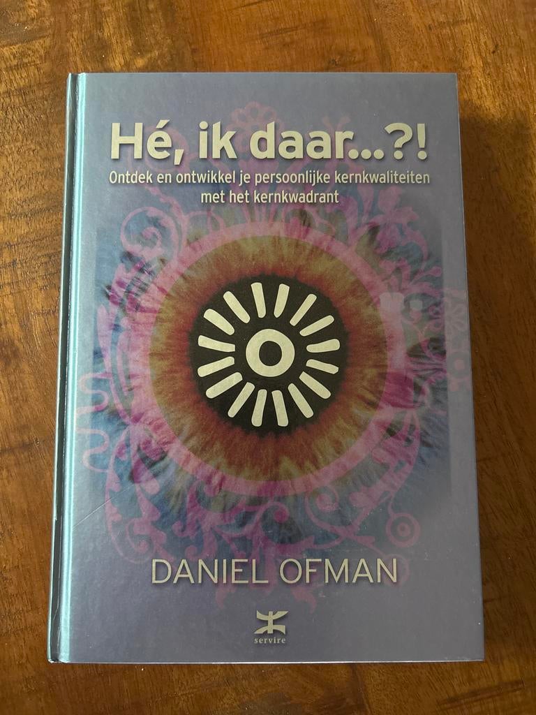 Hé, ik daar...?! Ontdek en ontwikkel je kernkwaliteiten, Boeken, Ophalen of Verzenden, Zo goed als nieuw