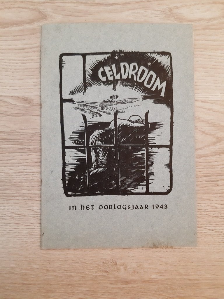 "Celdroom in het oorlogsjaar 1943" illegale uitgave WO2, Verzenden, Overige onderwerpen, Henk van Randwijk, Tweede Wereldoorlog