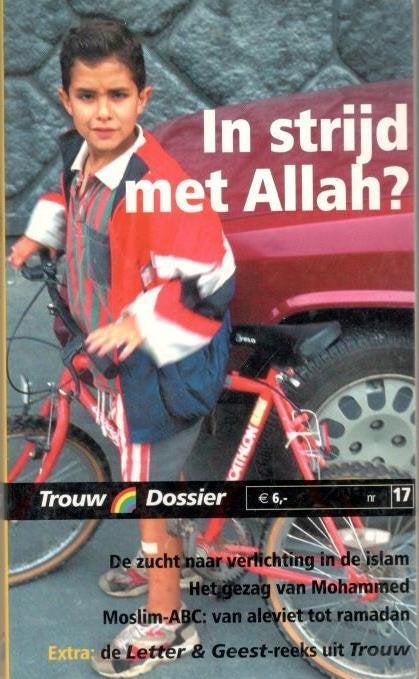 In strijd met Allah ? - Trouw Dossier., Boeken, Ophalen of Verzenden, Zo goed als nieuw, Nederland