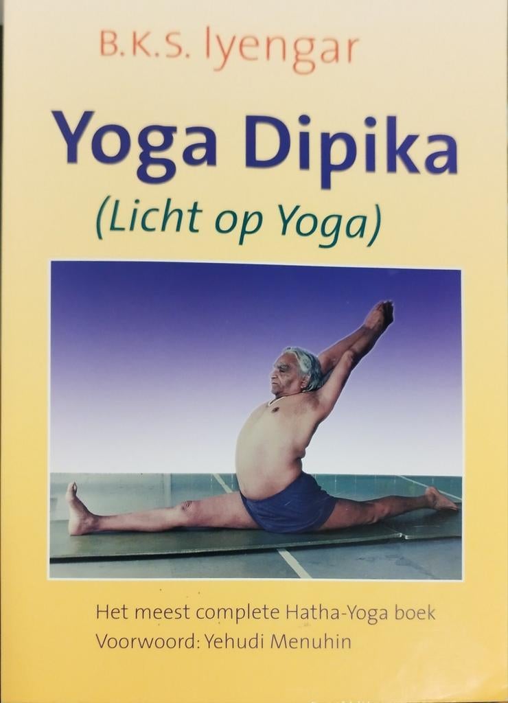 Yoga Dipika (Licht op Yoga) - B.K.S. Iyengar, Boeken, Ophalen of Verzenden, Nieuw, Meditatie of Yoga, Instructieboek