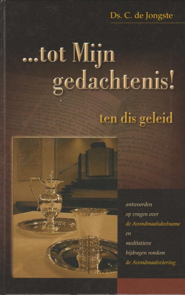 Ds. C. de Jongste: ...tot Mijn gedachtenis., Ds. C. de Jongste, Nieuw, Christendom | Protestants, Ophalen of Verzenden