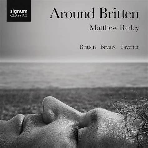 Matthew Barley Around Britten [Signum], Ophalen of Verzenden, Classicisme, Zo goed als nieuw, Kamermuziek