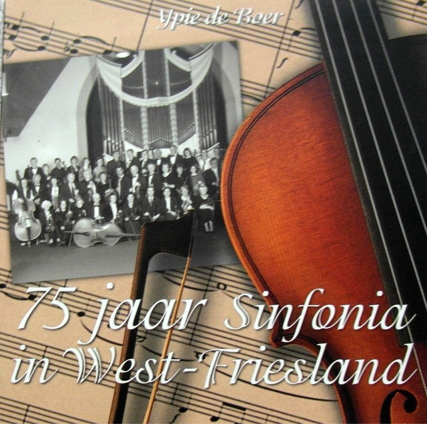 75 Jaar Sinfonia in West-Friesland,, Boeken, Ophalen of Verzenden, Zo goed als nieuw