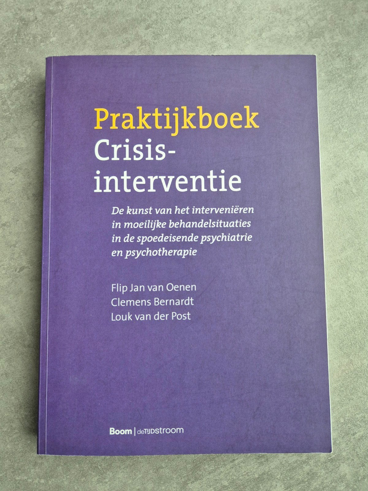 Praktijkboek Crisisinterventie - Psychiatrie & Psychothera, Verzenden, Flip Jan van Oenen, Clemens Bernardt, Louk van der Post