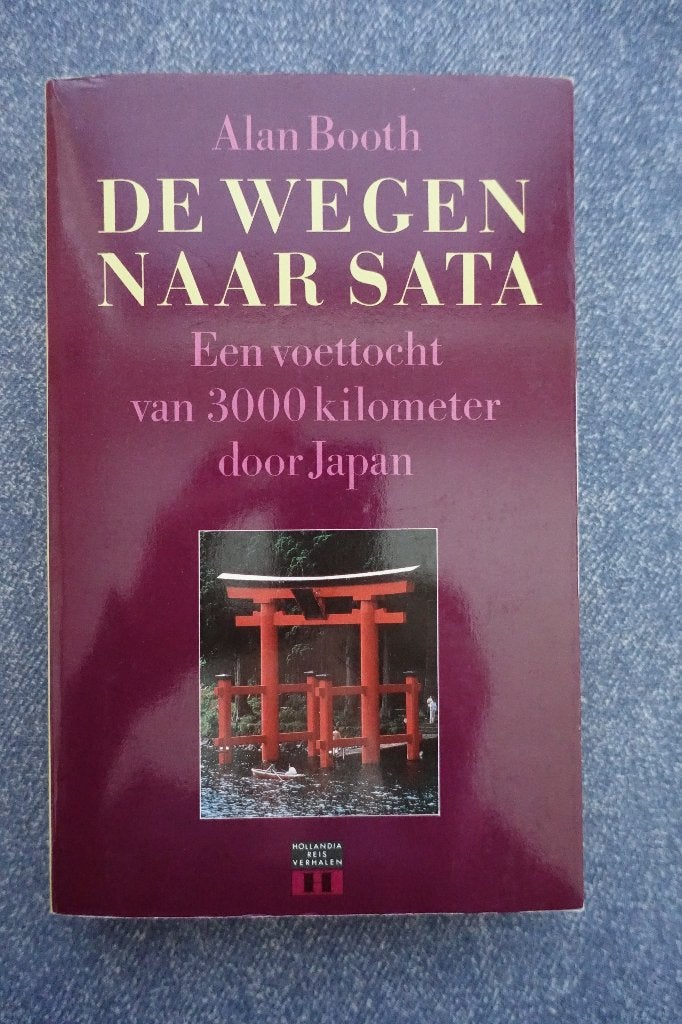 Alan Booth. De wegen naar Sata (Japan), Ophalen of Verzenden, Nieuw, Azië