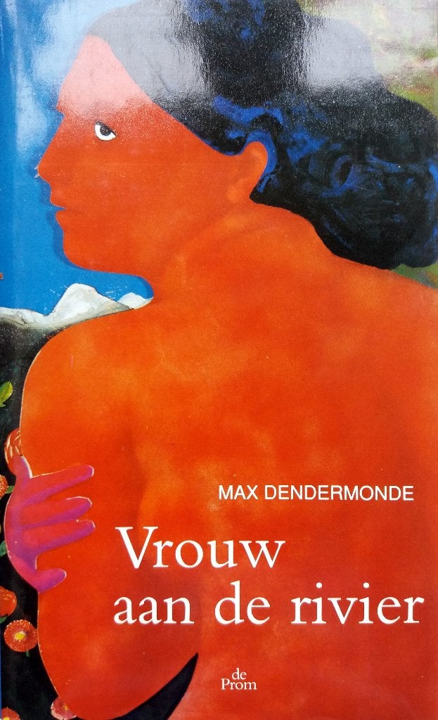 Max Dendermonde - Vrouw aan de rivier, Ophalen of Verzenden, Gelezen, Nederland