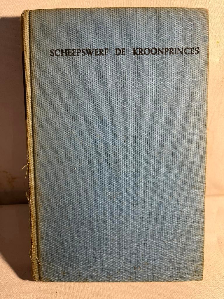 Scheepswerf De Kroonprinses" door  auteur Herman de Man., Ophalen of Verzenden, Gelezen, Overige onderwerpen