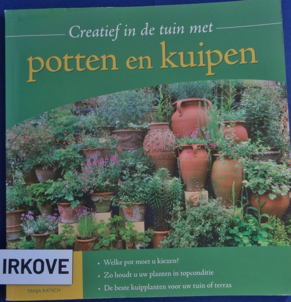 POTTEN EN KUIPEN * Tanja Ratsch *, Verzenden, Zo goed als nieuw, Tanja Ratsch, Tuinieren en Tuinplanten